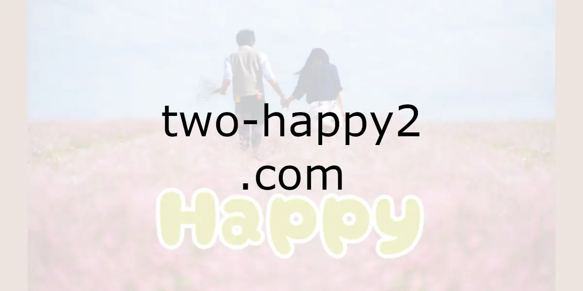 two-happy2.com