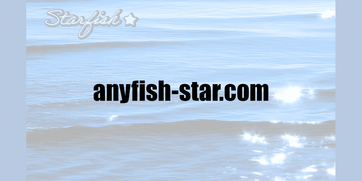 anyfish-star.com