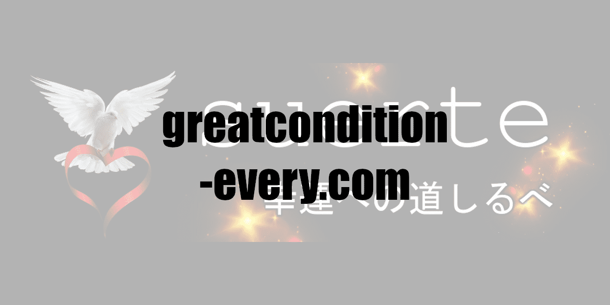 greatcondition-every.com